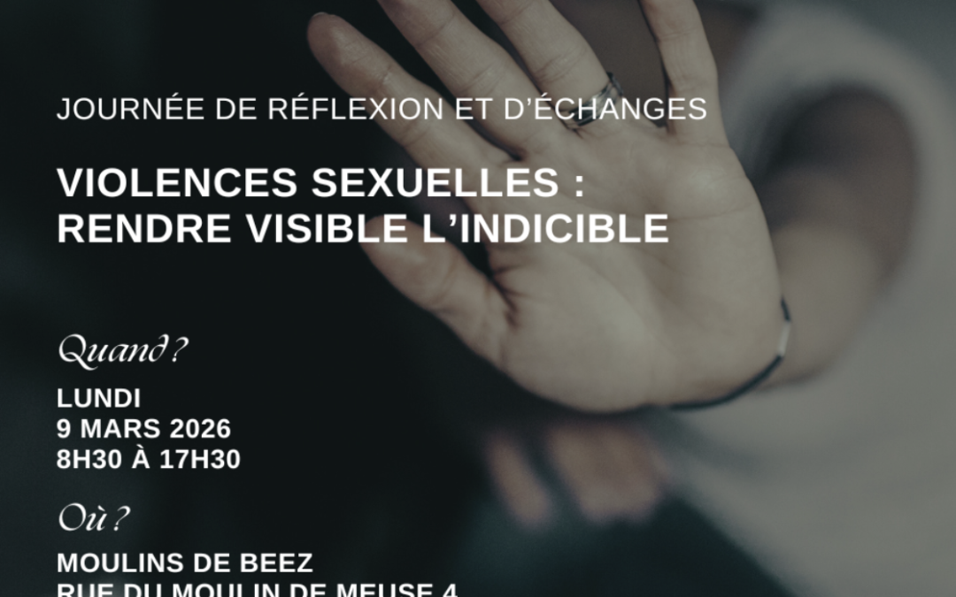 Journée de réflexion et d’échanges – Violences sexuelles : rendre visible l’indicible